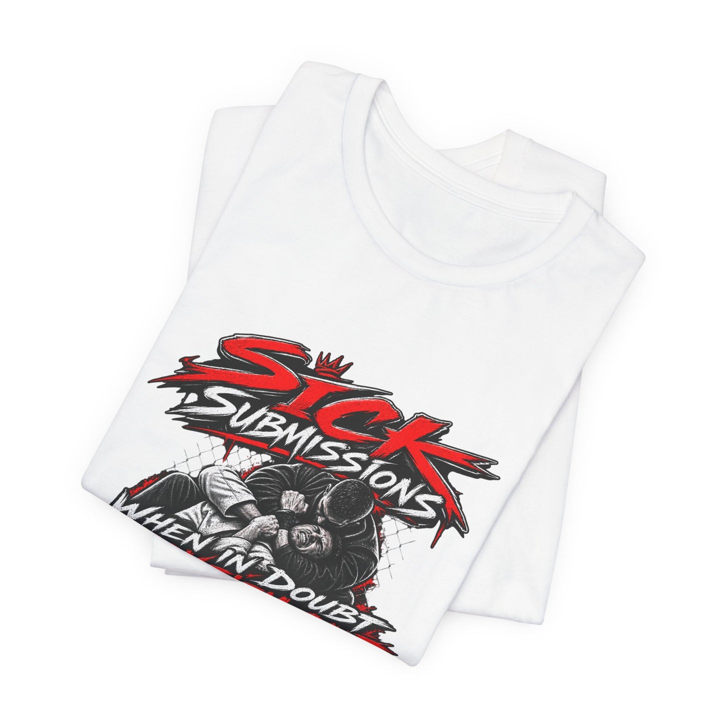 When in Doubt Choke ’Em Out BJJ T-Shirt – Sick Submissions