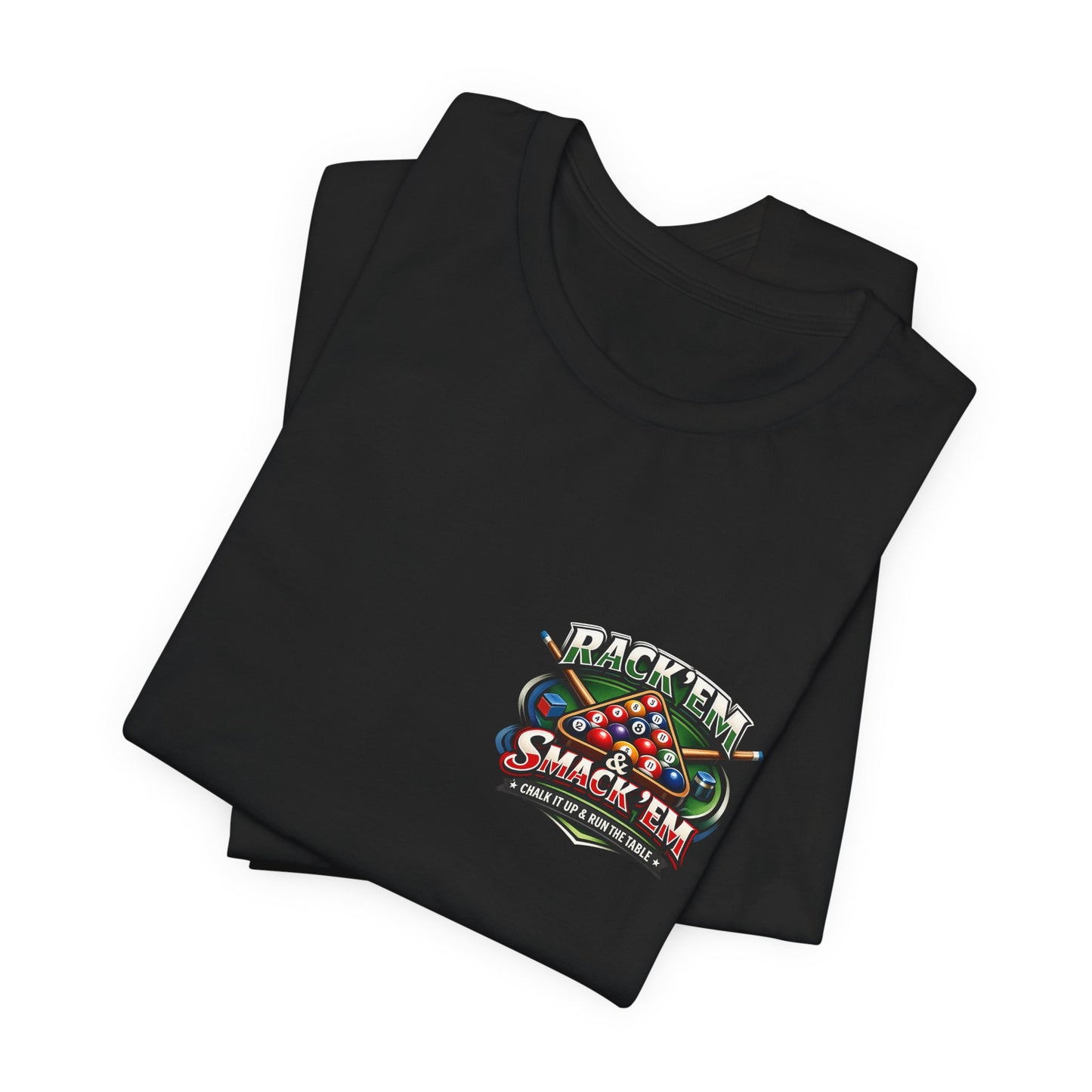 Rack ’Em Smack ’Em Pool Graphic Tee | Sick Submissions