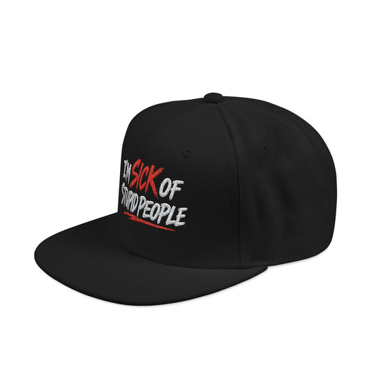 I’m Sick of Stupid People Embroidered Trucker Hat