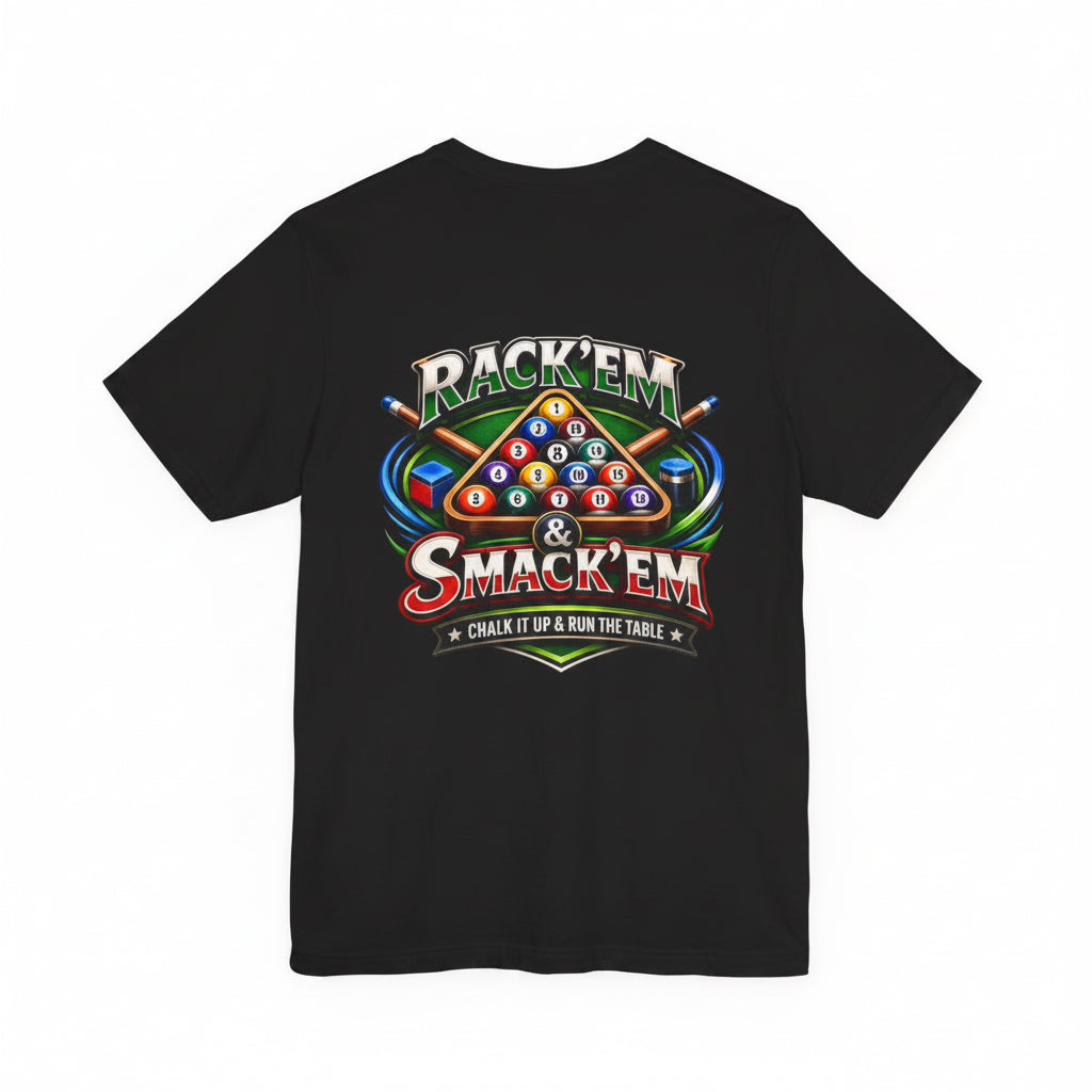 Rack ’Em Smack ’Em Pool Graphic Tee | Sick Submissions